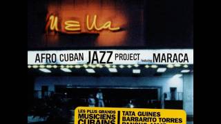 Afro Cuban Jazz Project featuring Maraca -  Rumbatá