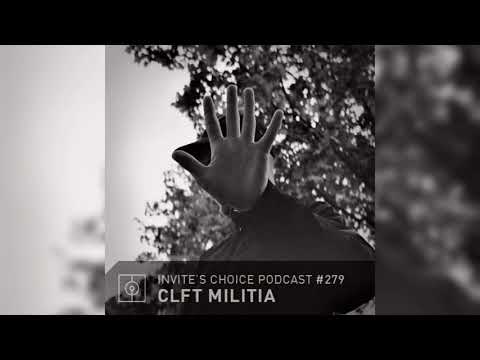 Invite's Choice Podcast 279 - CLFT Militia