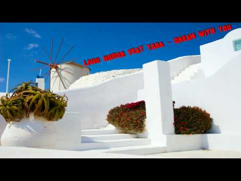 Liviu Hodor feat Tara - Dream with you (New 2010)