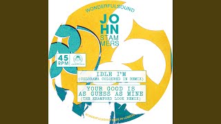 Idle I'm (Colorama Coloured In Remix)