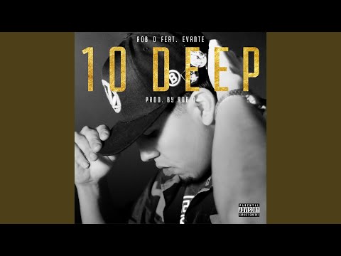 10 Deep