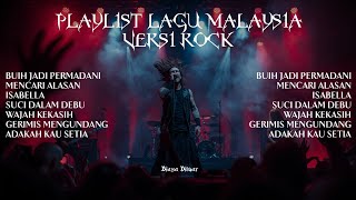 Download lagu Playlist Lagu Malaysia Versi Rock Viral Tiktok mp3