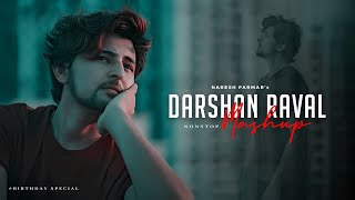 Download lagu Darshan Raval Mashup | Birthday Special 💙✨ | Naresh Parmar | Darshan Raval Nonstop Songs mp3