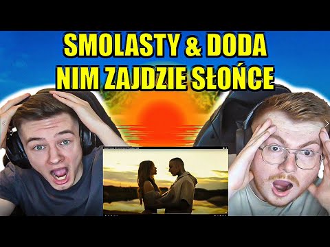 HER VOICE IS INSANE!! SMOLASTY & DODA - NIM ZAJDZIE SŁOŃCE - ENGLISH AND POLISH REACTION