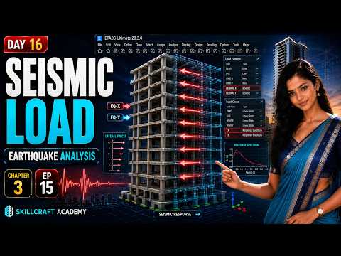 Etabs Seismic Load Explained Earthquake Loading Step By Step Day 16
