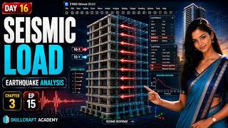 ETABS Seismic Load Explained | Earthquake Loading Step-by-Step | Day 16