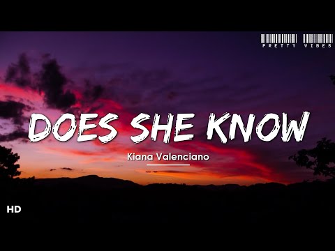 Kiana Valenciano - Does She Know (Lyrics) "Say hello to the girl you can't let go"