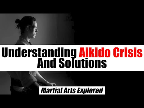 The Crises and Future of Aikido in Today's World