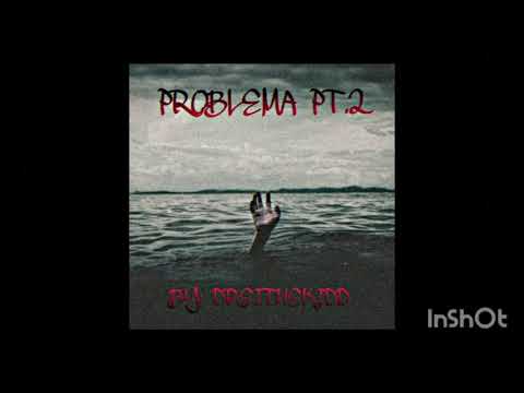 Dreithekidd-Problema p2 (prod by.Tregoo Beats)
