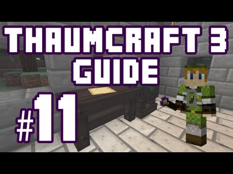 ★ Unified Thaumic Theory  - Thaumcraft 3 Guide #11 w/ PlayerSelectGaming