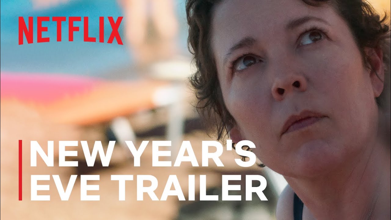 The Lost Daughter | New Year's Eve Trailer | Netflix thumnail