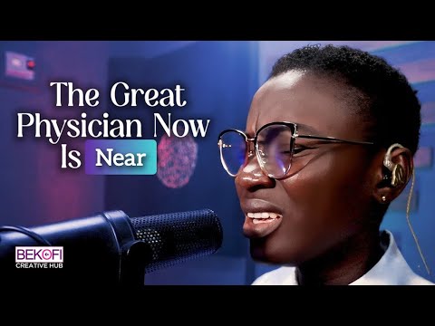The Great Physician Now Is Near - Lor  | Hymn