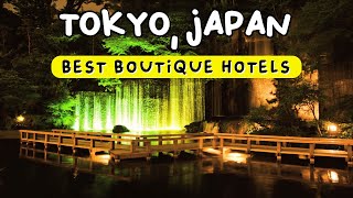 Tokyo's Top 5 Boutique Hotels You Must Visit!