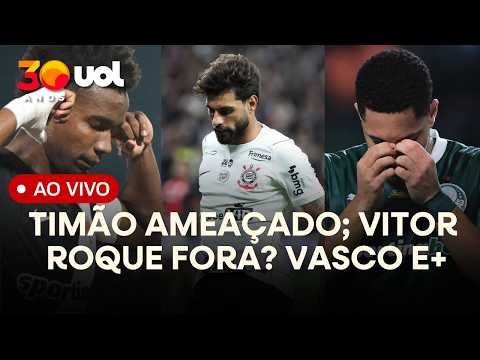 CORINTHIANS AMEAÇADO! FOI PÊNALTI? PALMEIRAS SEM VITOR ROQUE? VASCO DECIDE NO MARACANÃ E+