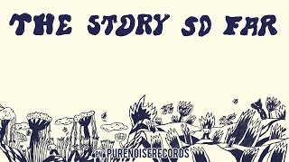 The Story So Far &quot;Nerve&quot;