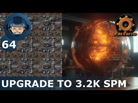UPGRADE TO 3.2k SPM - Step 64: Factorio Megabase (Step-By-Step)