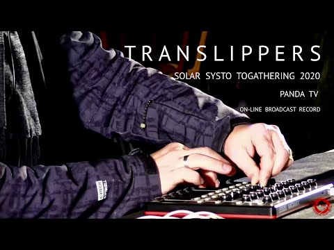 Translippers ∙ Solar Systo 2020 ∙ Live