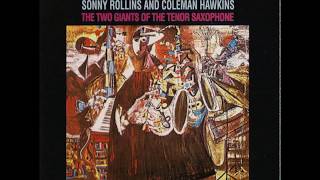 Sonny Rollins &amp; Coleman Hawkins - Sonny Meets Hawk! (1963) (Full Album)