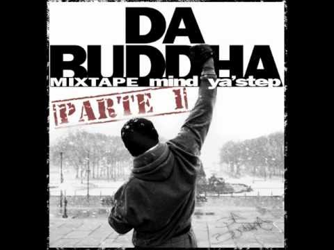 Da Buddha Feat. Doctor Flow Semeia - Na Streetlife [DOWNLOAD MIXTAPE MIND YA'STEP]