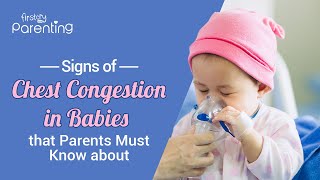 Signs of Chest Congestion in Babies
