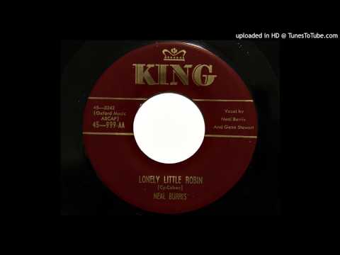 Neal Burris - Lonely Little Robin (King 999)