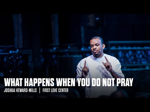 What Happens When You Do Not Pray | Holy Ghost Encounter | Joshua Heward-Mills