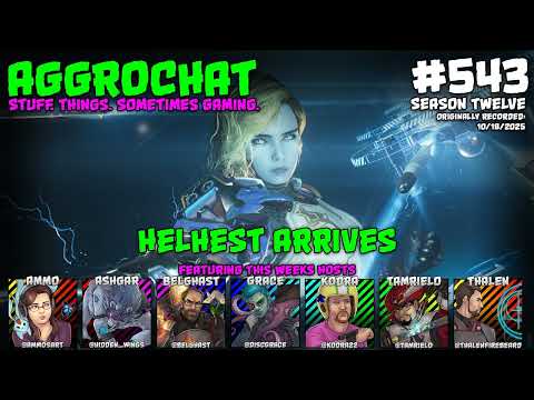 AggroChat #543 - Helhest Arrives