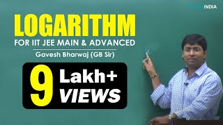 Logarithm | JEE Main & Advanced | Mathematics by Gavesh Bharwaj (GB Sir) | Etoosindia.com