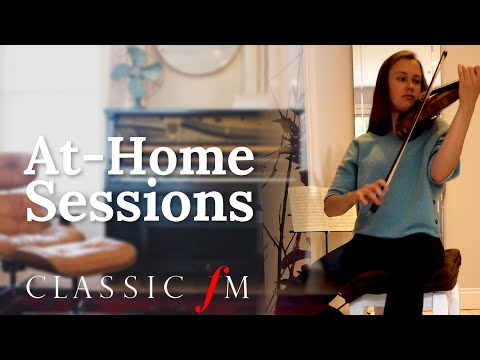 Paganini's Violin Concerto No. 1 | At-Home Session | Classic FM
