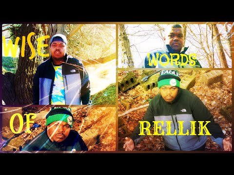 Wise Words Of Rellik