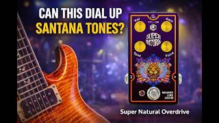 Video thumbnail for Santana Tones With the Super Natural Overdrive by Missing Link Audio