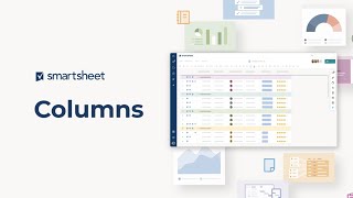 How to use Columns in Smartsheet