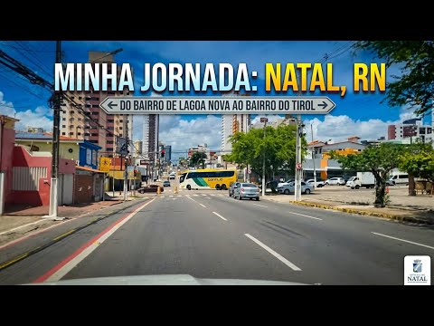 Natal RN bairro de lagoa nova até o bairro tirol 