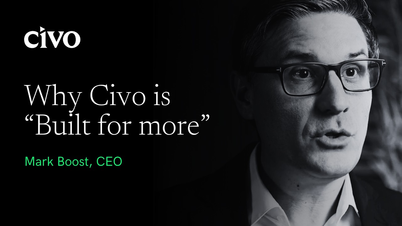 Civo is "built for more"