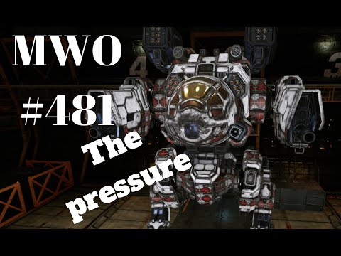 MWO #481 Mad Cat MKII, The pressure