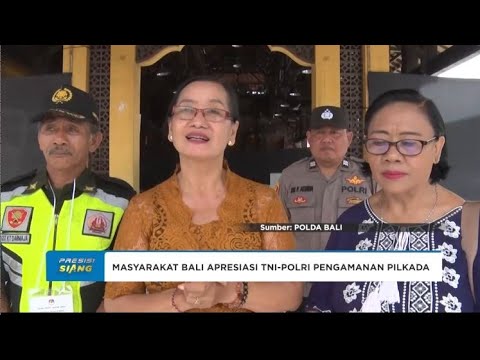 APRESIASI MASYARAKAT BALI KEPADA TNI POLRI ATAS PENGAMANAN PILKADA SERENTAK 2024