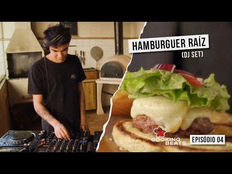 [O SET] 100% Autoral - KVSH Cooking Beats - Hambúrguer Raiz - EP. 4