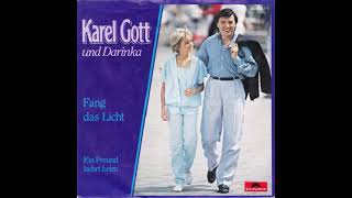 Karel Gott und Darinka - Fang das Licht