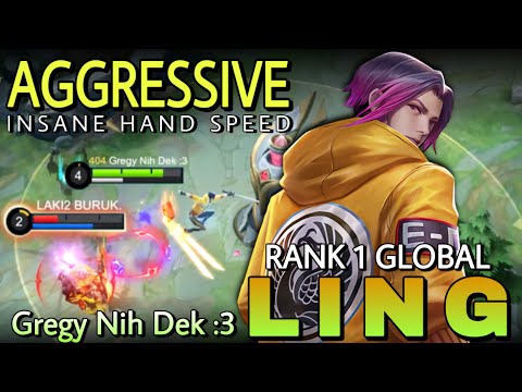 Aggresive!! Ling Insane Hand Speed Gameplay | Top 1 Global Ling Gameplay by Gregy Nih Dek :3 - MLBB