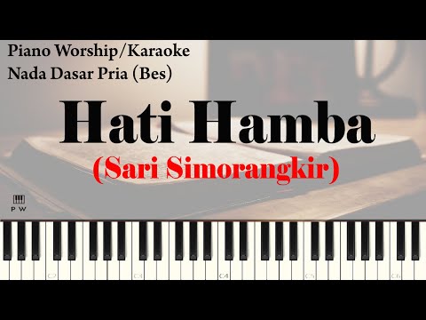 Sari Simorangkir - Hati Hamba Piano Karaoke Pria