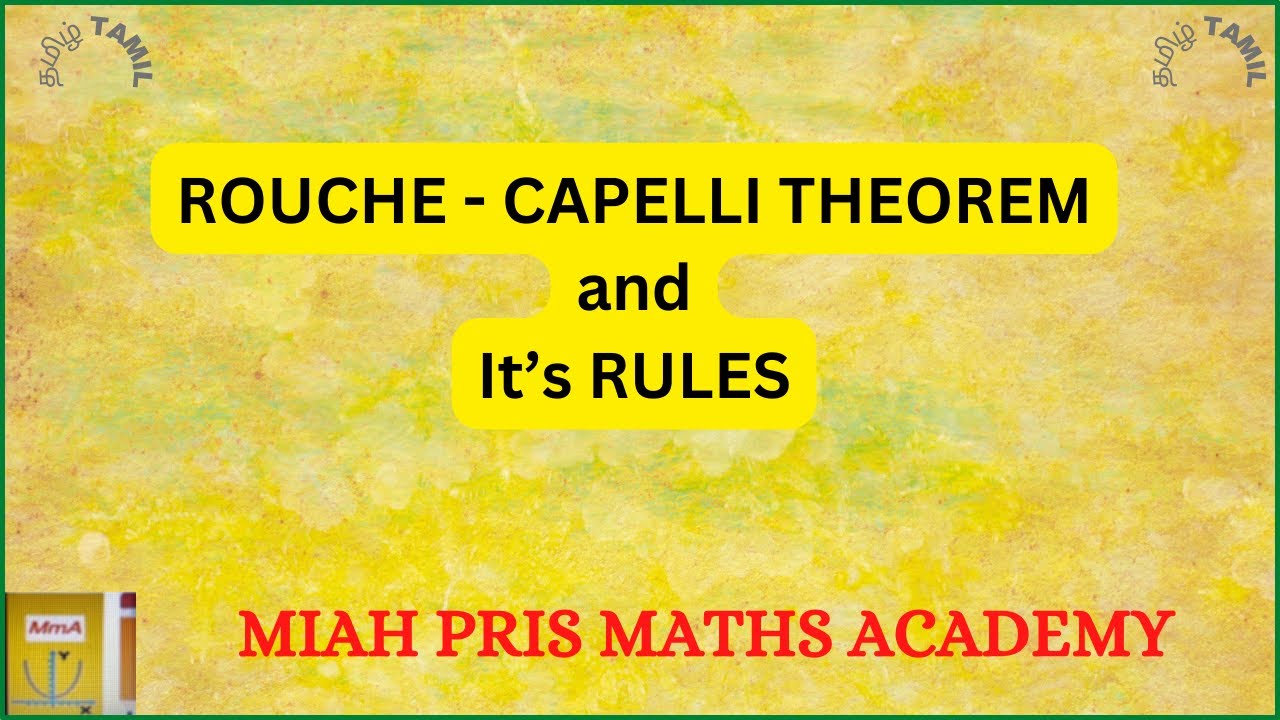 Rouche - Capelli Theorem and its Rules/ Where do we apply Rouche-Capelli theorem/ Rank Method.