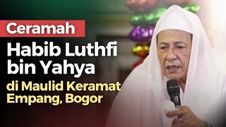 Download lagu Ceramah Habib Luthfi bin Yahya di Maulid Keramat Empang Bogor, 2024 | Nabawi TV mp3