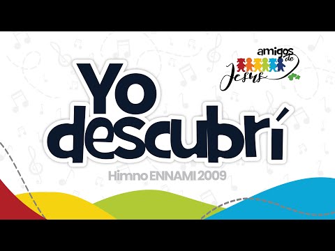 Yo descubrí - Amigos de Jesús México
