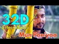 Mun Paniyaa Nandha 32D Effect Audio Song USE IN HEADPHONE Like And Share