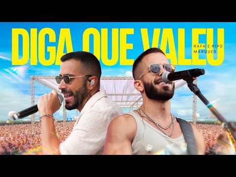 Diga Que Valeu - Rafa e Pipo Marques (Corrida 100% Você | Fortaleza - CE )