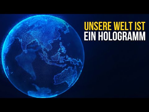 Wissenschaftler beweisen, dass das Universum ein Hologramm ist! Ist Realität eine Illusion?