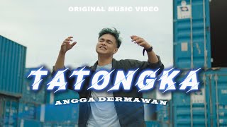 Download lagu TATONGKA - ANGGA DERMAWAN mp3 Download lagu TATONGKA - ANGGA DERMAWAN mp3