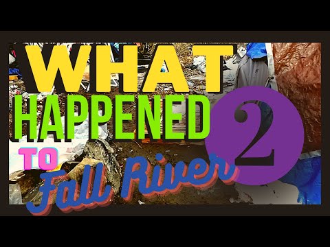What Happened To Fall River 2
