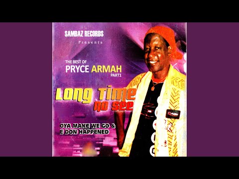 Oya Make We Go Medley