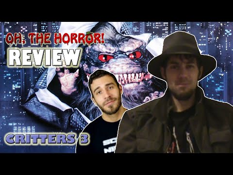 Oh, the Horror! (58): Critters 3